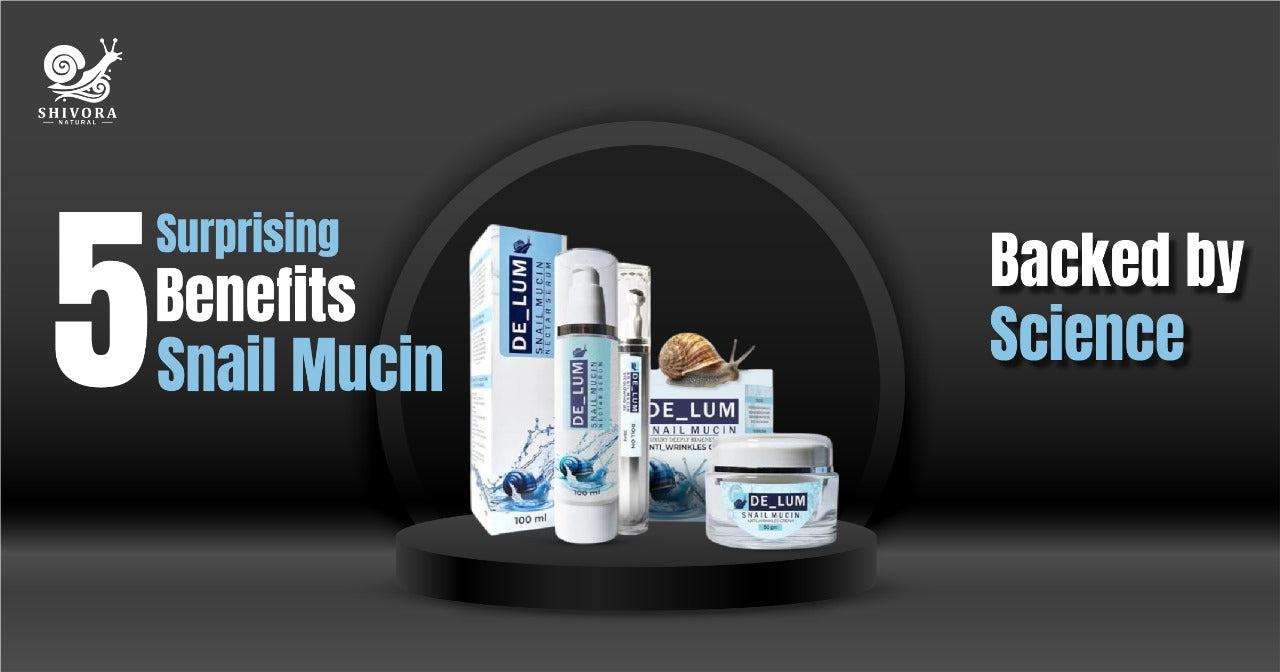 5 Surprising Benefits of Snail Mucin Backed by Science