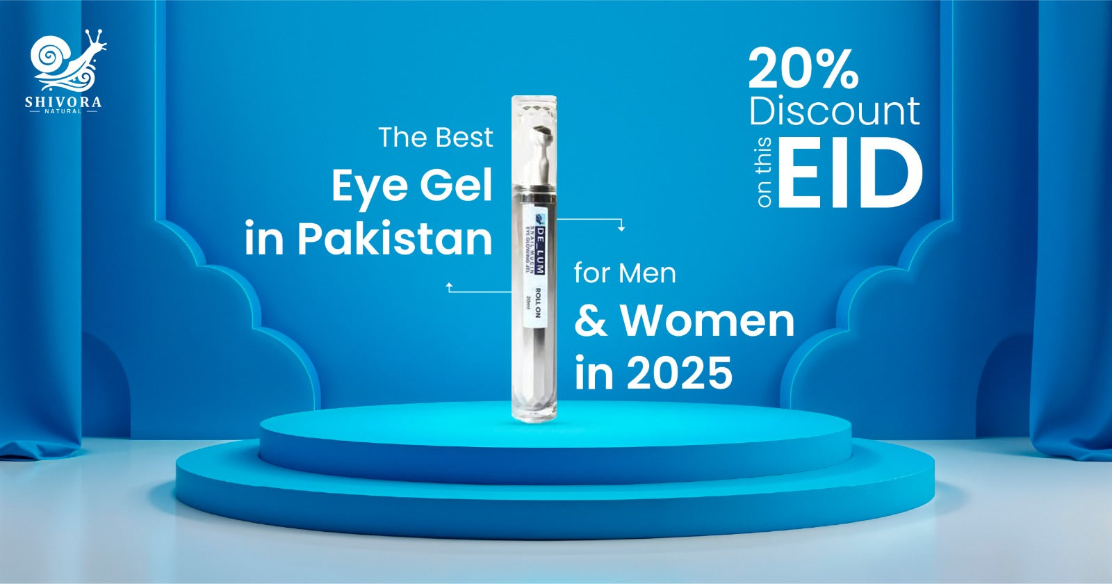 Best Eye Gel in Pakistan 2025 for Men & Women – Top Pick