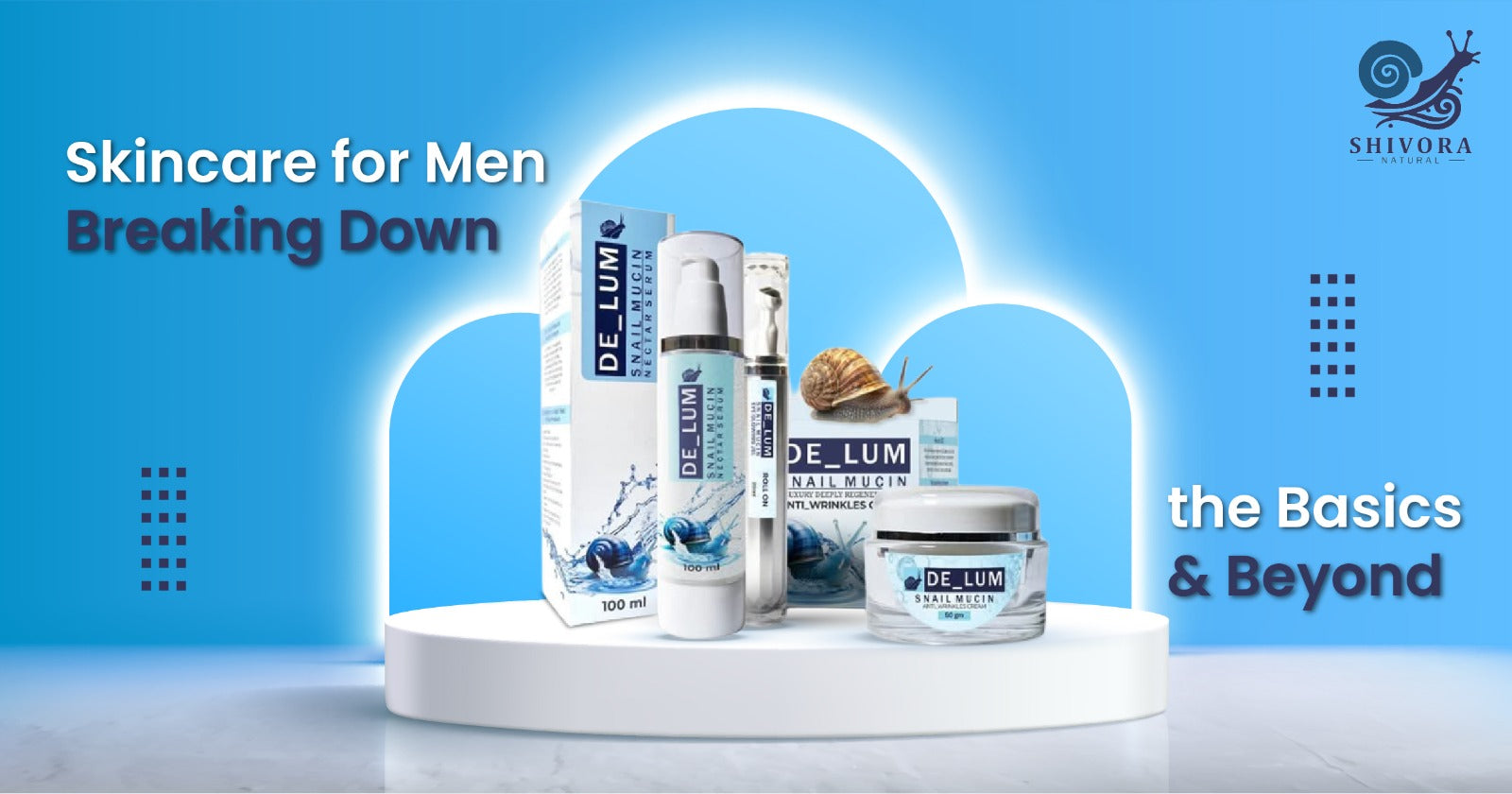 Skincare for Men: Breaking Down the Basics and Beyond