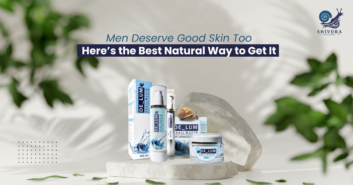 Men Deserve Good Skin Too—Here’s the Best Natural Way to Get It