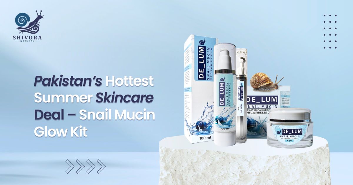 Pakistan’s Hottest Summer Skincare Deal – Snail Mucin Glow Kit