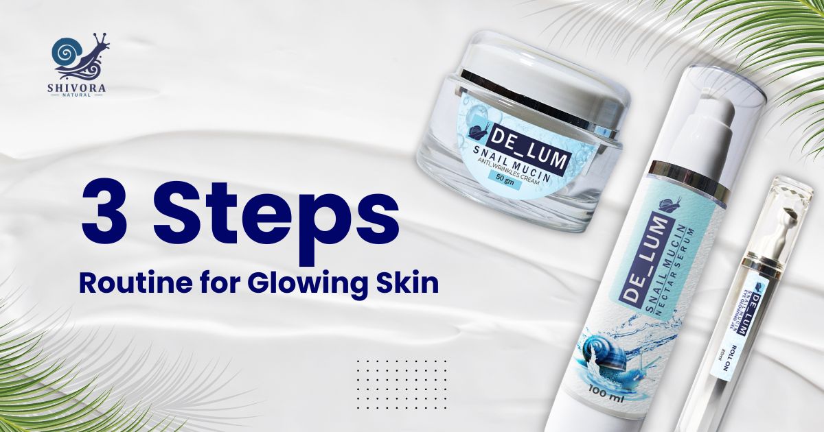 3-Step Routine for Glowing Skin