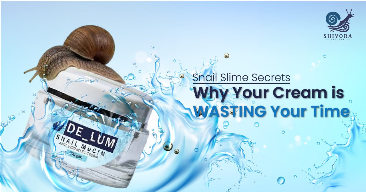 Snail Mucin vs. Creams – The Secret to Real Skin Results