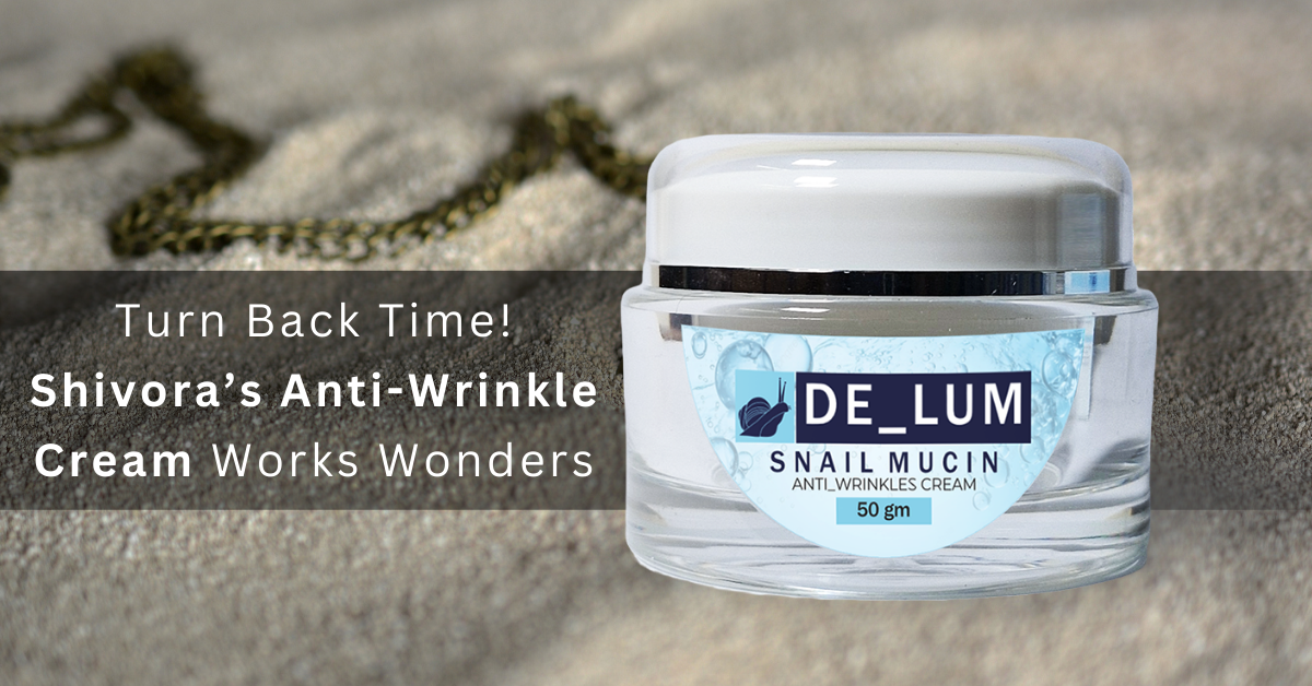 Shivora’s Anti-Wrinkle Cream 