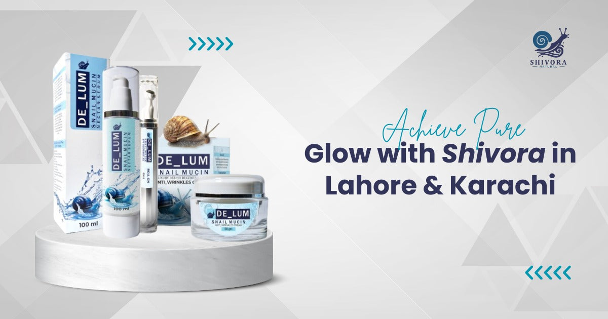 Achieve Pure Glow with Shivora in Lahore & Karachi