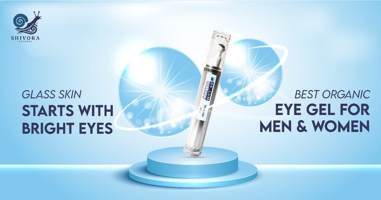 Best Organic Eye Gel for Bright Eyes & Glass Skin Pakistan