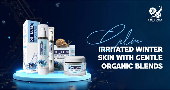 Calm Irritated Winter Skin With Gentle Organic Blends