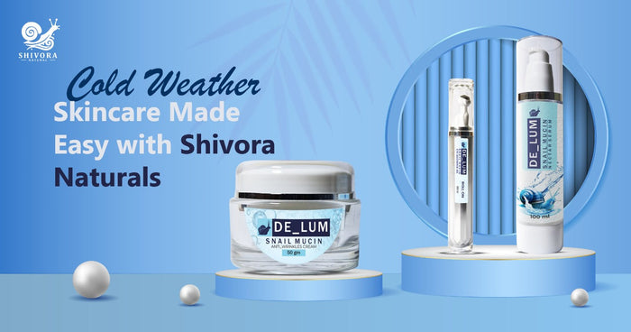 Cold Weather Skincare Made Easy with Shivora Naturals
