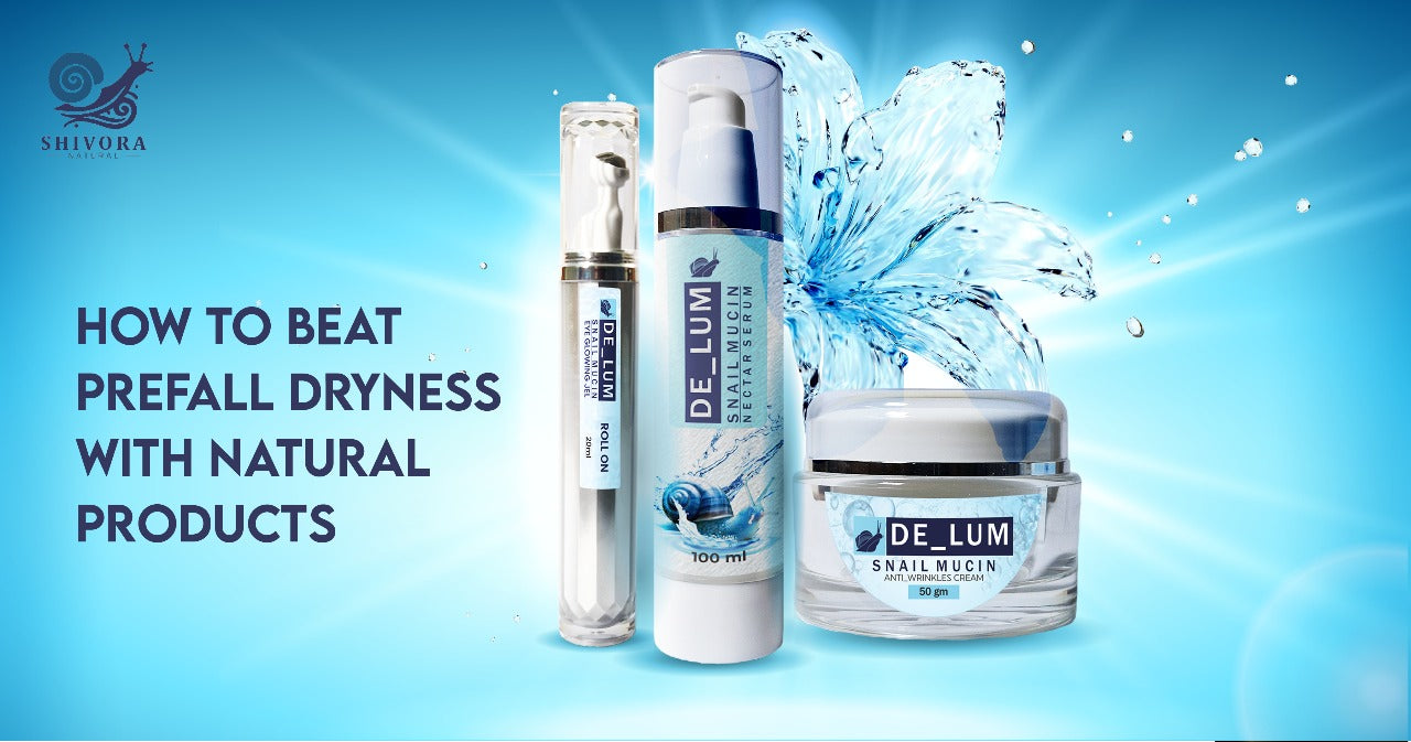 Beat Pre-Fall Dryness with Natural Skincare Products