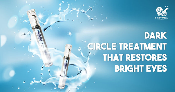 Dark Circle Treatment That Restores Bright Eyes