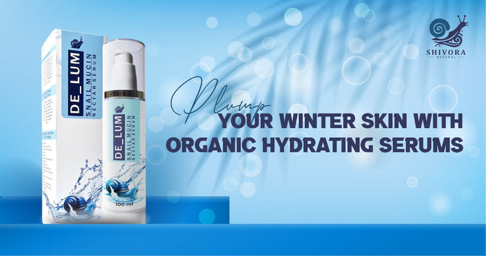 Plump Your Winter Skin With Organic Hydrating Serums