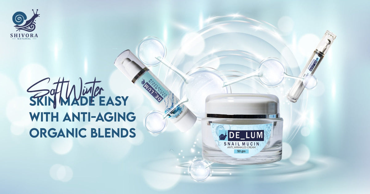 Soft Winter Skin Made Easy With Anti-Aging Organic Blends