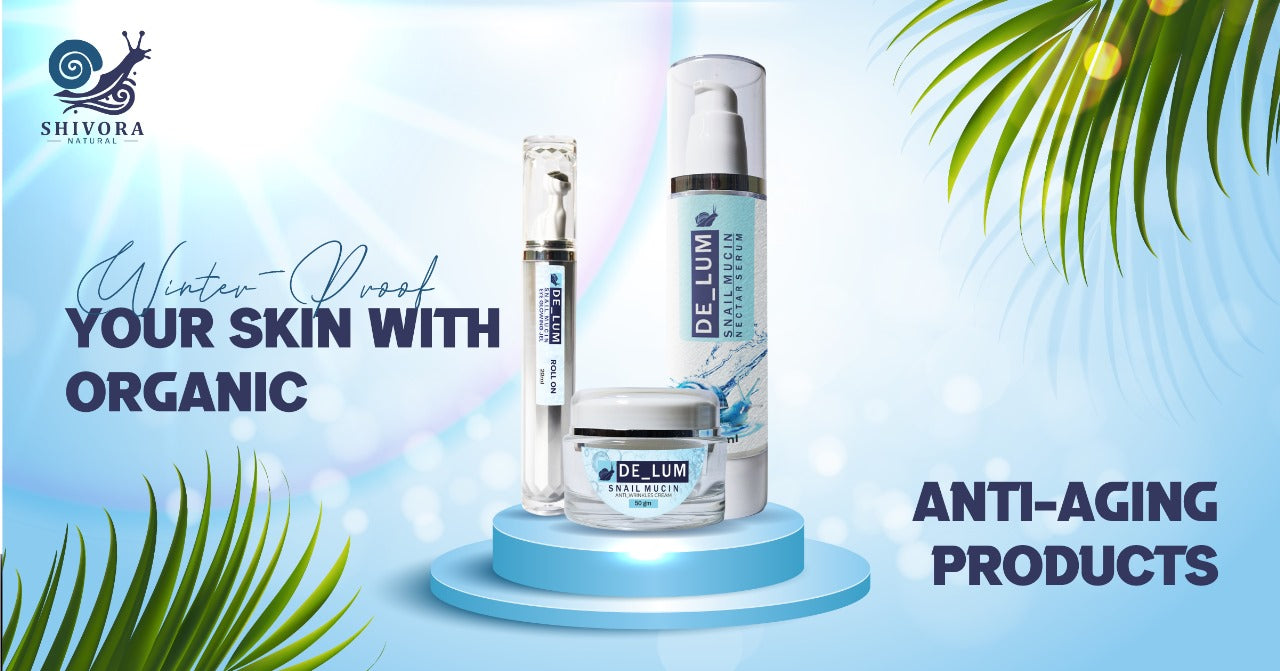 Winter-Proof Your Skin With Organic Anti-Aging Products