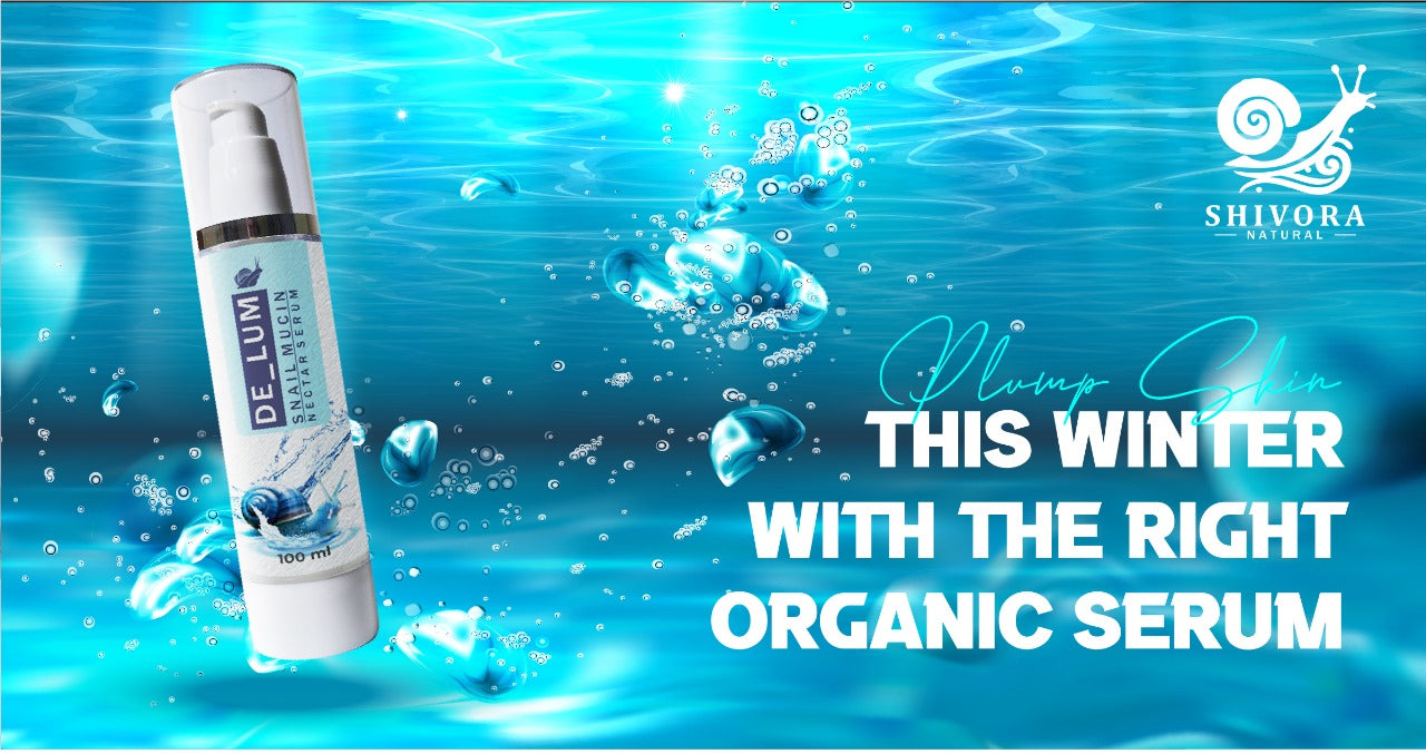 Plump Skin This Winter with the Right Organic Serum